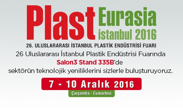 Plast Eurasia İstanbul2016 'da Buluşuyoruz !
